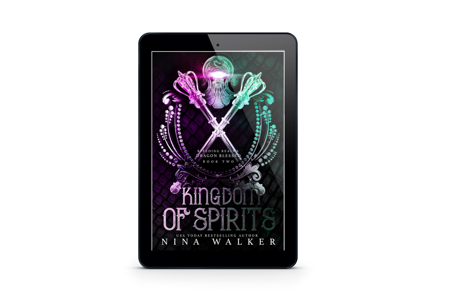 Kingdom of Spirits: Dragon Blessed eBook #2